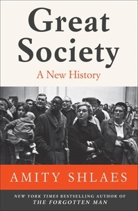 Amity Shlaes - Great Society - A New History.