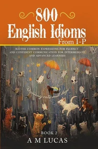 800 English Idioms from I -  P