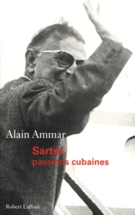 Sartre, passions cubaines