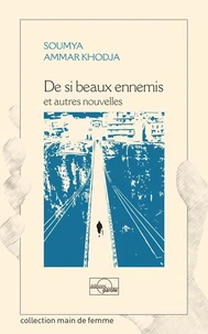 De si beaux ennemis et autres nouvelles