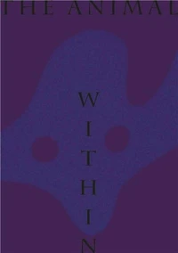 The Animal Within