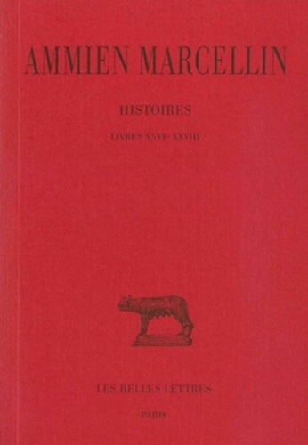  Ammien Marcellin - Histoire - Tome 5 Livres XXVI-XXVIII.