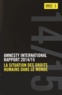  Amnesty International - Rapport 2014-2015 - La situation des droits humains dans le monde.