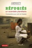  Amnesty International - Refugiés, un scandale planétaire - 10 propositions pour sortir de l'impasse.