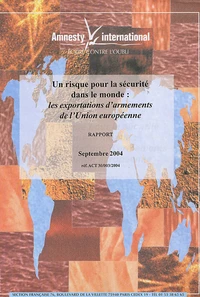 Un risque pour la sécurité du monde : les exportations d'armements de l'Union Eurpéenne