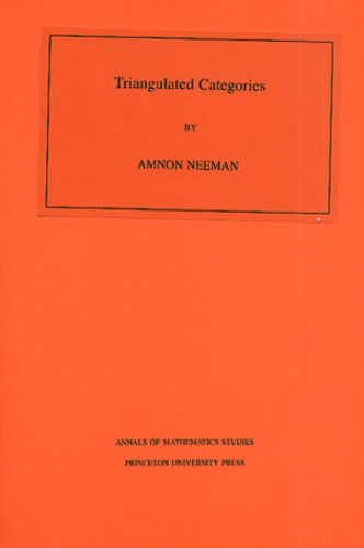 Amnon Neeman - Triangulated Categories.