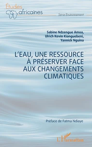L'eau, une ressource à préserver face aux changements climatiques