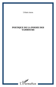 Poétique de la poésie des tambours