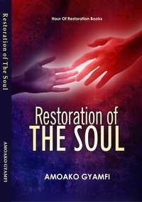  Amoako Gyamfi - Restoration of the Soul.