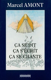Ca Se Dit, Ca S'Ecrit, Ca Se Chante