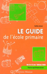 Le Guide De L'Ecole Primaire