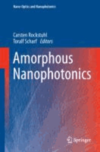 Amorphous Nanophotonics.