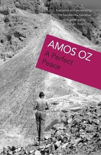 Amos Oz - A perfect peace.