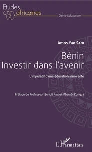 Bénin, investir dans l'avenir