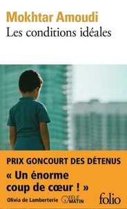 Les conditions idéales