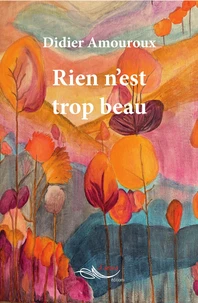 Rien n’est trop beau