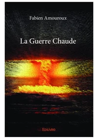 La guerre chaude