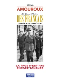 La Grande Histoire des Français après l'Occupation