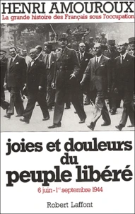 La grande histoire des Français sous l'occupation