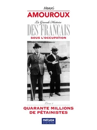 La grande histoire des Français sous l'Occupation