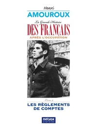 La grande histoire des Français sous l'Occupation