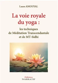 La voie royale du yoga