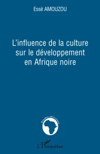 L'influence de la culture sur le développement en Afrique noire