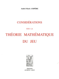 Considérations sur la théorie mathématique du jeu