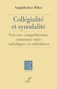Lire des livres téléchargés sur iTunes Collégialité et synodalité  - Vers une compréhension commune entre catholiques et orthodoxes