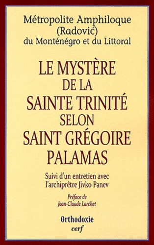  Amphiloque Radovic - Le mystère de la Sainte Trinité selon Saint Gregoire de Palamas.