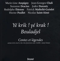 Yé krik ! yé krak ! bouladjel