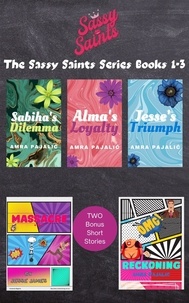  Amra Pajalic - The Sassy Saints Series Books 1-3 - Sassy Saints Series, #3.5.