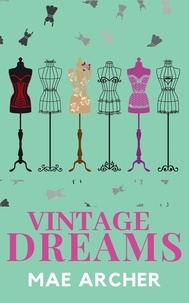  Amra Pajalic et  Mae Archer - Vintage Dreams - Dreams of Destiny, #2.