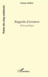 Regards d'errance : drive poétique