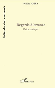 Regards d'errance : drive poétique