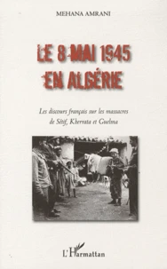 Le 8 mai 1945 en Algérie