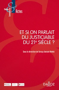 Et si on parlait du justiciable du XXIe siècle ?