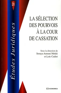La sélection des pourvois à la Cour de cassation