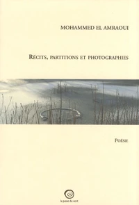 Récits, partitions et photographies
