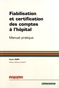Fiabilisation et certification des comptes de l'hôpital