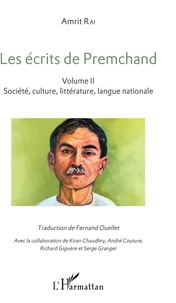Amrit Rai - Les écrits de Premchand - 2 volumes : Volume 1, La politique nationale et internationale ; Volume 2, Société, culture, littérature, langue nationale.