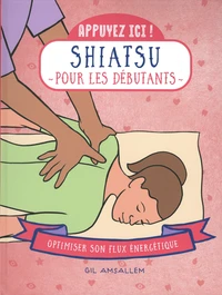 Shiatsu pour les débutants