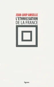 L'ethnicisation de la France
