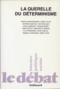 La querelle du déterminisme