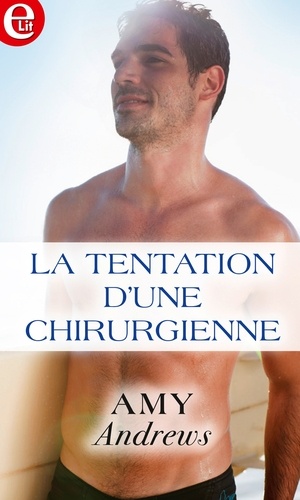 La tentation d'une chirurgienne