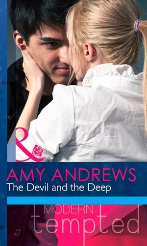 Amy Andrews - The Devil And The Deep.