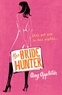 Amy Appleton et Kate Harrison - The Bride Hunter.