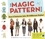 The Magic Pattern Book. Sew 6 Patterns into 36 Different Styles!
