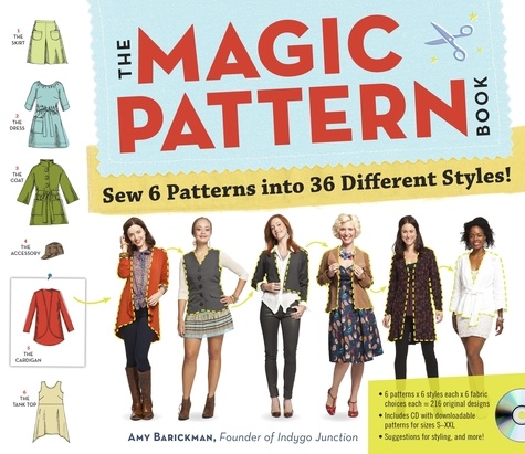 The Magic Pattern Book. Sew 6 Patterns into 36 Different Styles!