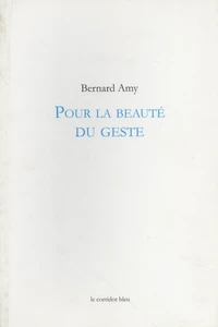 Pour la beauté du geste
